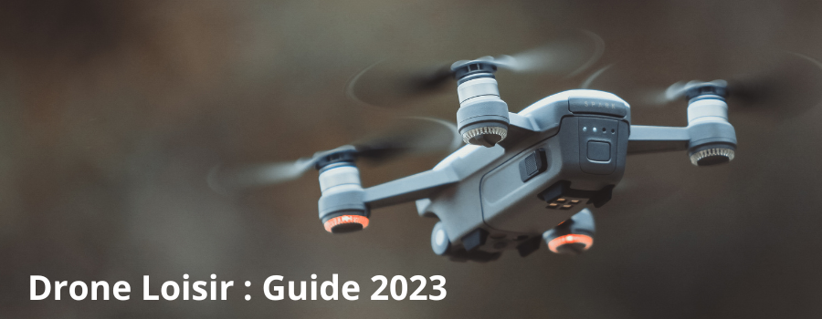 Drone loisir - guide 2023- Assurance Drone